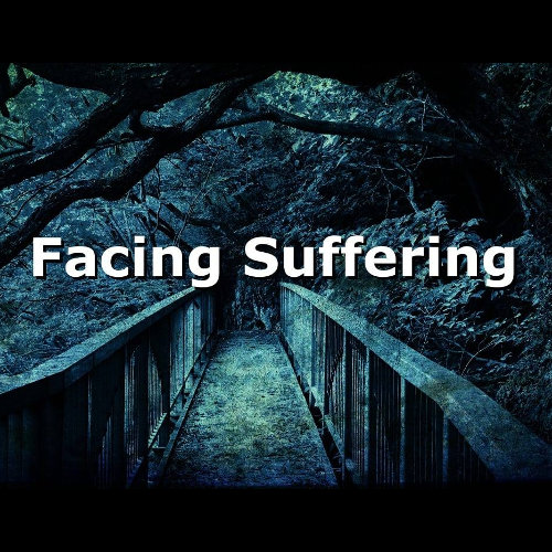 God’s Refugees – Part 8: Facing Suffering