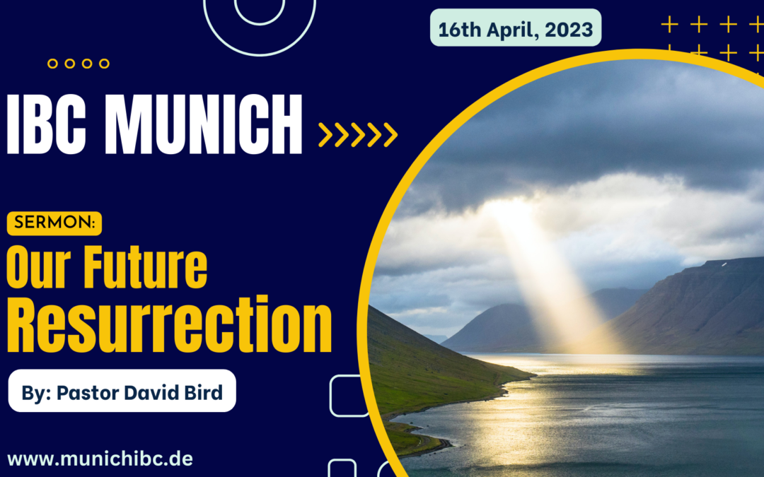 Our Future Resurrection | Revelation 21:1-8