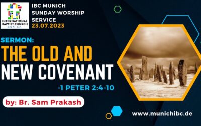 The Old And New Covenant | 1 Peter 2:4-10