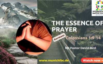 The Essence of Prayer | Colossians 1:9-14