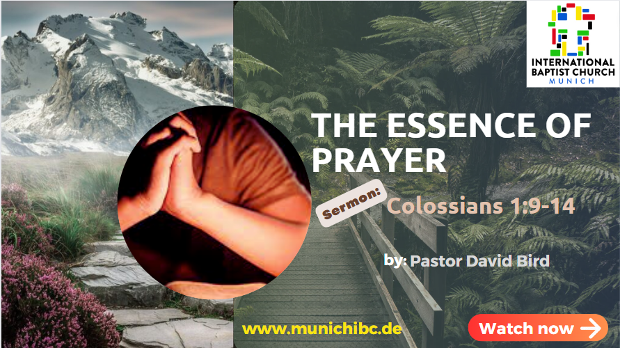 The Essence of Prayer | Colossians 1:9-14