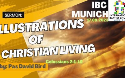 Illustrations of Christian Living | Colossians 2:1-10