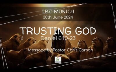 Trusting God | Daniel 6:10-23