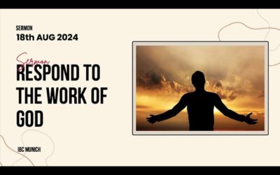 Respond To The Work Of God