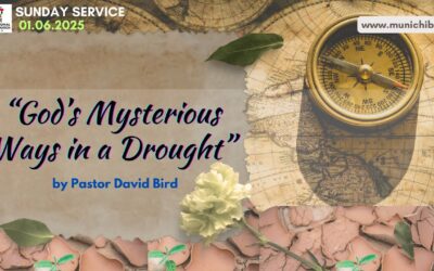 God’s Mysterious Ways in a Drought (1 Kings 17:1-24)