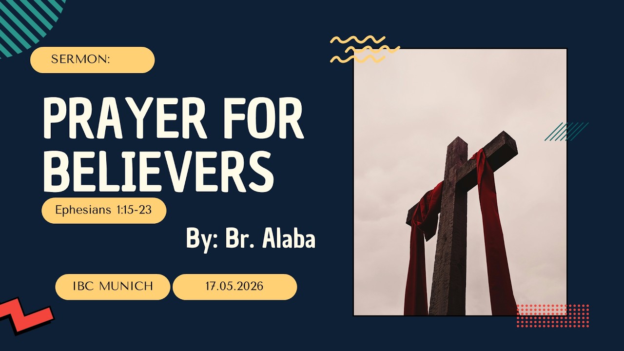 Prayer For Believers (Ephesians 1:15-23)