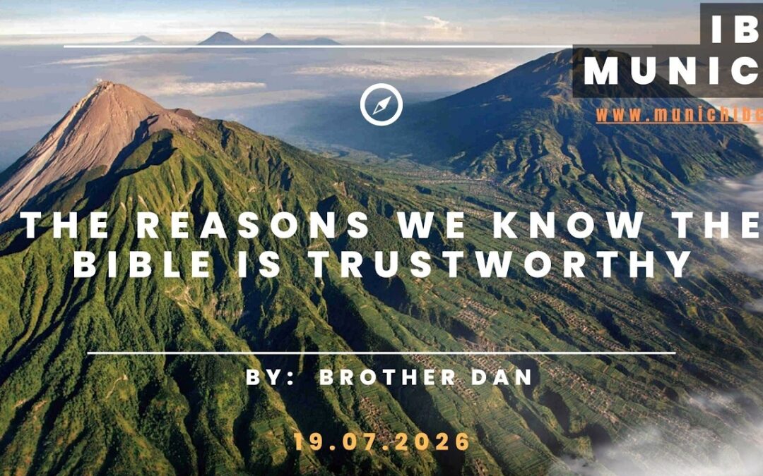 The reasons we know the Bible is trustworthy