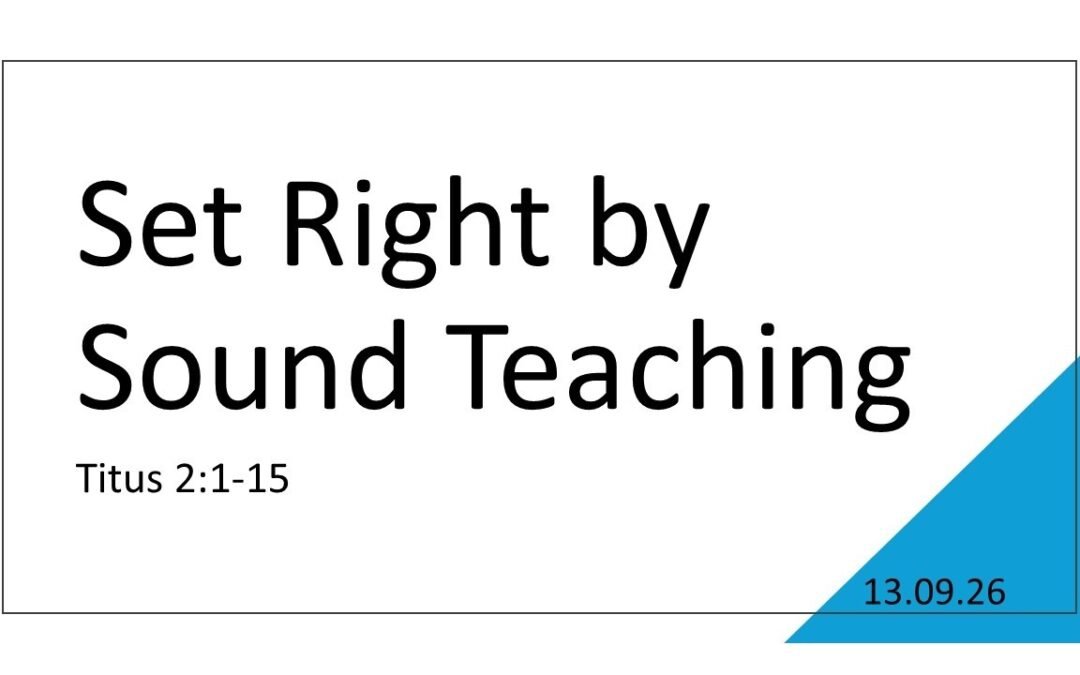 Set Right by Sound Teaching (Titus chapter 2)