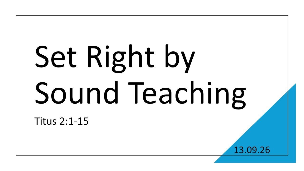 Set Right by Sound Teaching (Titus chapter 2)