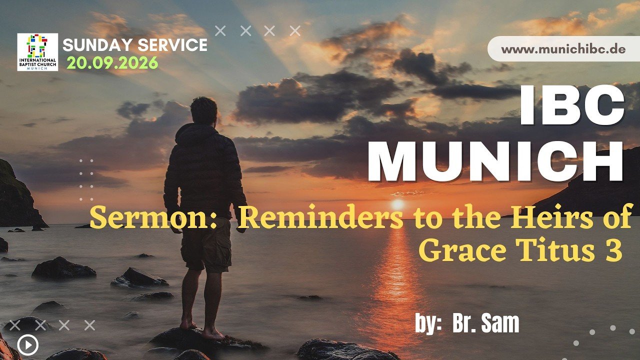 Reminders to the Heirs of Grace (Titus 3)